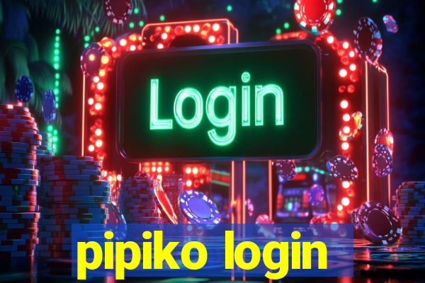 pipiko login